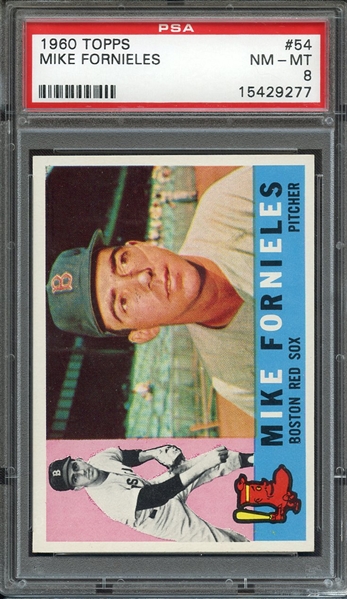 1960 TOPPS 54 MIKE FORNIELES PSA NM-MT 8