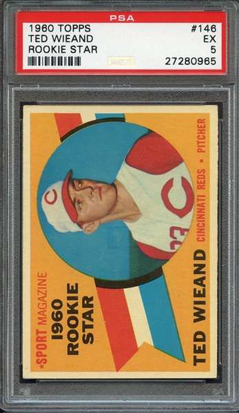 1960 TOPPS 146 TED WIEAND ROOKIE STAR PSA EX 5