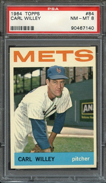 1964 TOPPS 84 CARL WILLEY PSA NM-MT 8