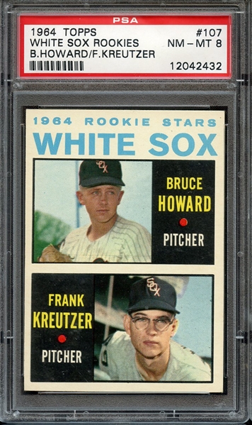 1964 TOPPS 107 WHITE SOX ROOKIES B.HOWARD/F.KREUTZER PSA NM-MT 8