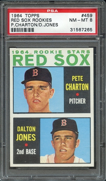 1964 TOPPS 459 RED SOX ROOKIES P.CHARTON/D.JONES PSA NM-MT 8