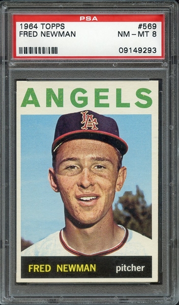 1964 TOPPS 569 FRED NEWMAN PSA NM-MT 8