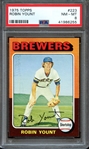 1975 TOPPS 223 ROBIN YOUNT RC PSA NM-MT 8