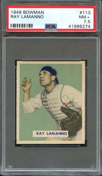 1949 BOWMAN 113 RAY LAMANNO PSA NM+ 7.5