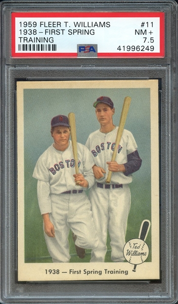 1959 FLEER TED WILLIAMS 11 1938-FIRST SPRING TRAINING PSA NM+ 7.5