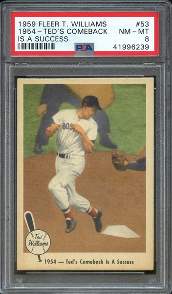 1959 FLEER TED WILLIAMS 53 1954-TED'S COMEBACK IS A SUCCESS PSA NM-MT 8