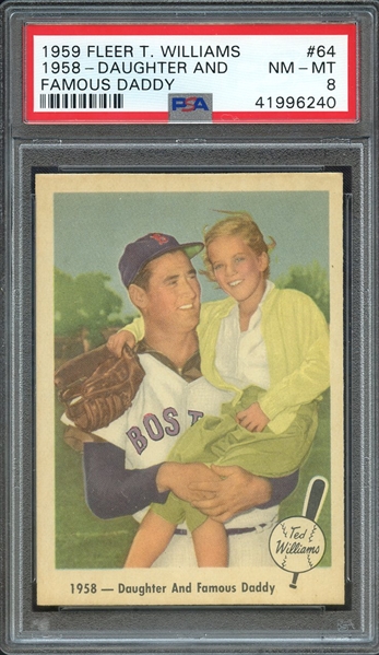 1959 FLEER TED WILLIAMS 64 1958-DAUGHTER AND FAMOUS DADDY PSA NM-MT 8