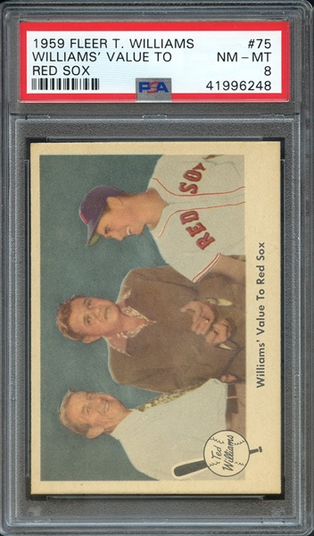 1959 FLEER TED WILLIAMS 75 WILLIAMS' VALUE TO RED SOX PSA NM-MT 8