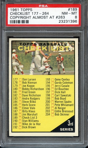 1961 TOPPS 189 CHECKLIST 177-264 COPYRIGHT ALMOST AT #263 PSA NM-MT 8