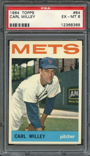 1964 TOPPS 84 CARL WILLEY PSA EX-MT 6