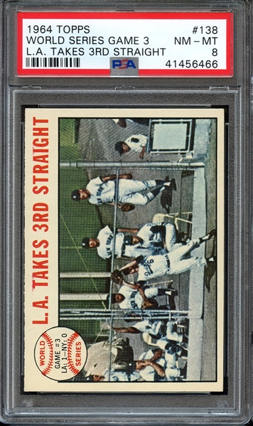 1964 TOPPS 138 WORLD SERIES GAME 3 L.A. TAKES 3RD STRAIGHT PSA NM-MT 8