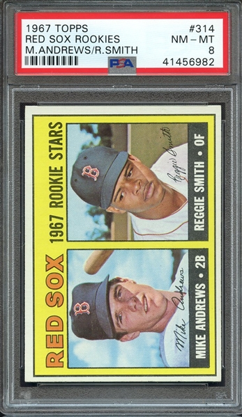 1967 TOPPS 314 RED SOX ROOKIES M.ANDREWS/R.SMITH PSA NM-MT 8
