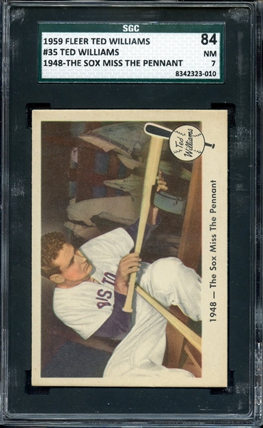 1959 FLEER TED WILLIAMS 35 SOX MISS THE PENNANT SGC NM 84 / 7