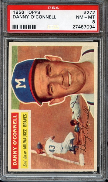1956 TOPPS 272 DANNY O'CONNELL PSA NM-MT 8