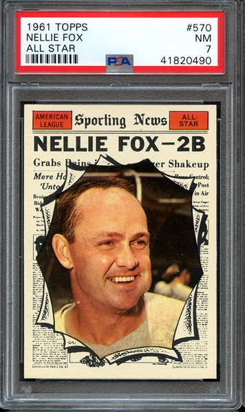 1961 TOPPS 570 NELLIE FOX ALL STAR PSA NM 7