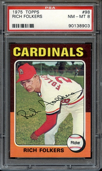 1975 TOPPS 98 RICH FOLKERS PSA NM-MT 8