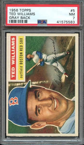 1956 TOPPS 5 TED WILLIAMS GRAY BACK PSA NM 7