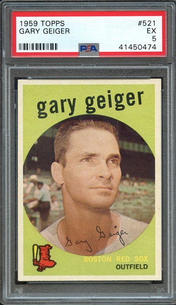 1959 TOPPS 521 GARY GEIGER PSA EX 5