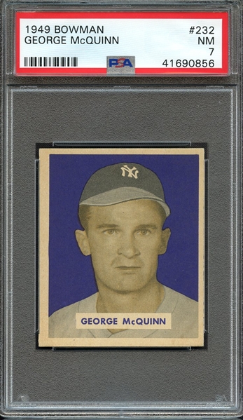 1949 BOWMAN 232 GEORGE McQUINN PSA NM 7