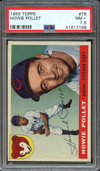 1955 TOPPS 76 HOWIE POLLET PSA NM+ 7.5