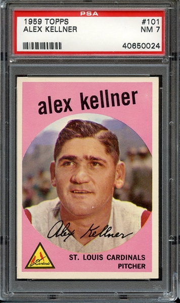 1959 TOPPS 101 ALEX KELLNER PSA NM 7