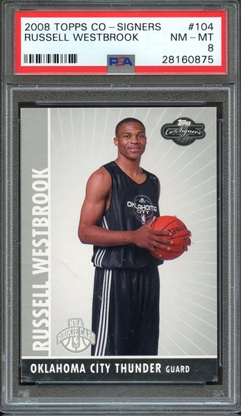 2008 TOPPS CO-SIGNERS 104 RUSSELL WESTBROOK PSA NM-MT 8