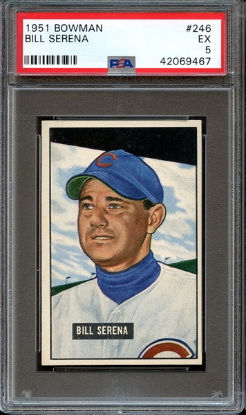 1951 BOWMAN 246 BILL SERENA PSA EX 5