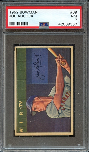 1952 BOWMAN 69 JOE ADCOCK PSA NM 7