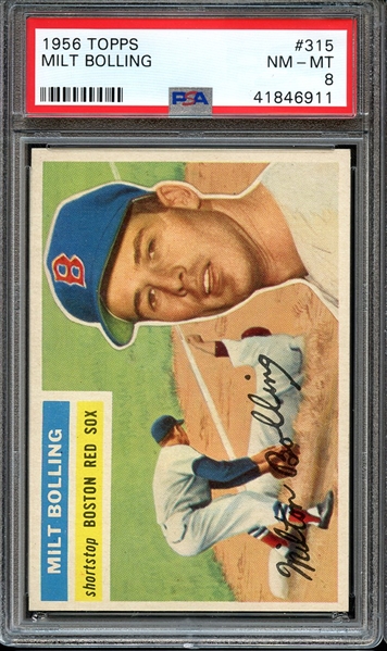 1956 TOPPS 315 MILT BOLLING PSA NM-MT 8