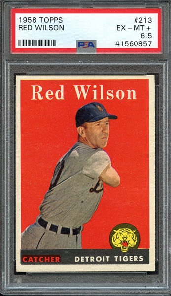 1958 TOPPS 213 RED WILSON PSA EX-MT+ 6.5
