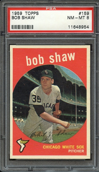 1959 TOPPS 159 BOB SHAW PSA NM-MT 8