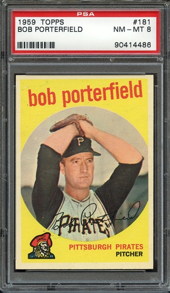 1959 TOPPS 181 BOB PORTERFIELD PSA NM-MT 8