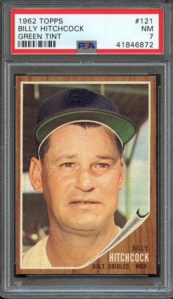 1962 TOPPS 121 BILLY HITCHCOCK GREEN TINT PSA NM 7