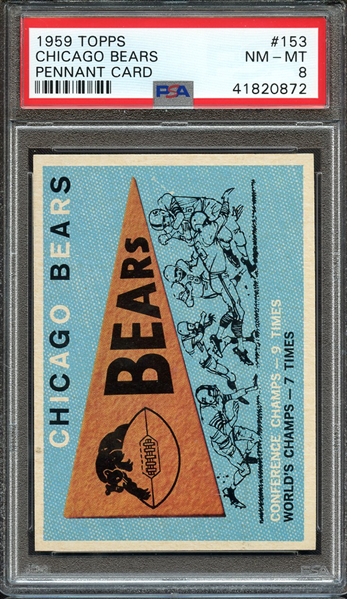 1959 TOPPS 153 CHICAGO BEARS PENNANT CARD PSA NM-MT 8