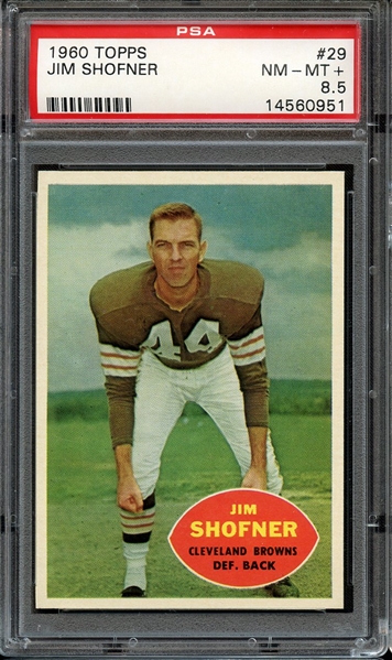 1960 TOPPS 29 JIM SHOFNER PSA NM-MT+ 8.5