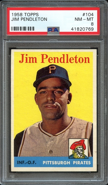 1958 TOPPS 104 JIM PENDLETON PSA NM-MT 8
