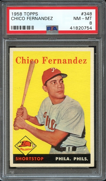 1958 TOPPS 348 CHICO FERNANDEZ PSA NM-MT 8