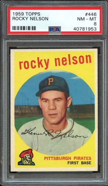 1959 TOPPS 446 ROCKY NELSON PSA NM-MT 8