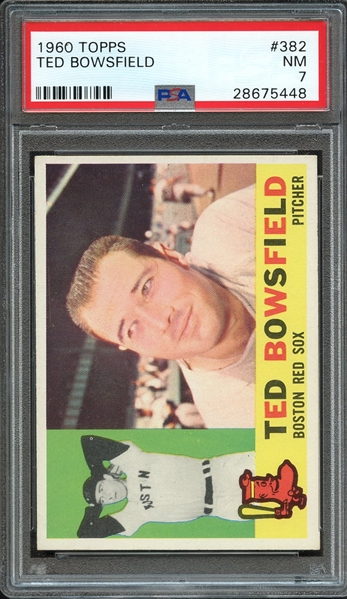 1960 TOPPS 382 TED BOWSFIELD PSA NM 7