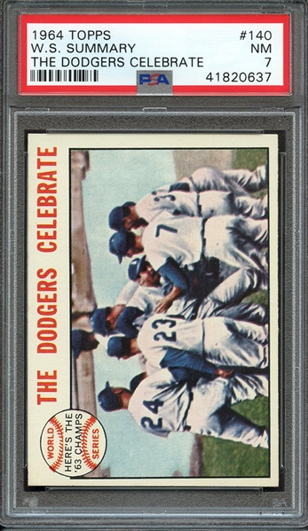 1964 TOPPS 140 W.S. SUMMARY THE DODGERS CELEBRATE PSA NM 7