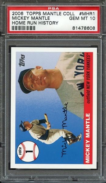 2006 TOPPS MANTLE HOME RUN HISTORY 1 MICKEY MANTLE PSA GEM MT 10
