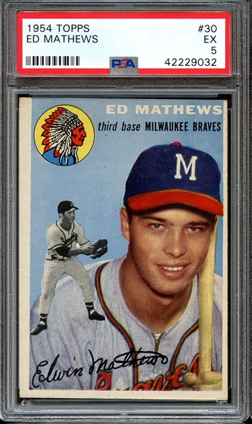 1954 TOPPS 30 ED MATHEWS PSA EX 5