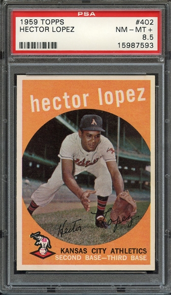 1959 TOPPS 402 HECTOR LOPEZ PSA NM-MT+ 8.5