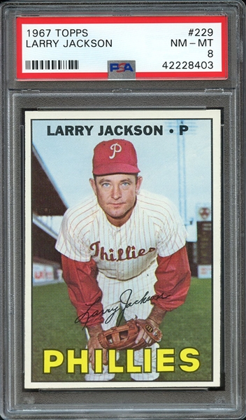 1967 TOPPS 229 LARRY JACKSON PSA NM-MT 8