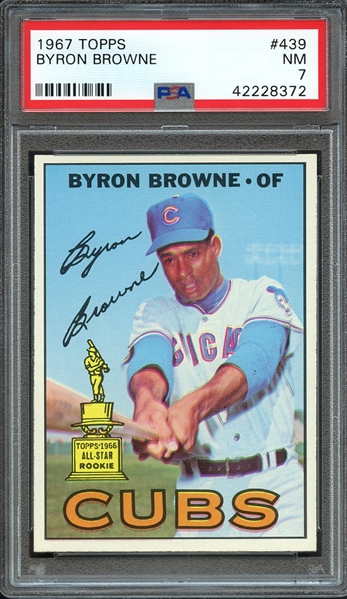 1967 TOPPS 439 BYRON BROWNE PSA NM 7