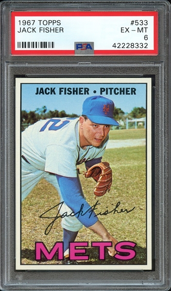 1967 TOPPS 533 JACK FISHER PSA EX-MT 6