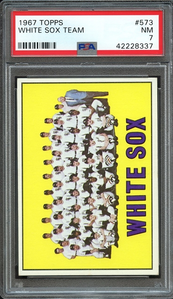 1967 TOPPS 573 WHITE SOX TEAM PSA NM 7