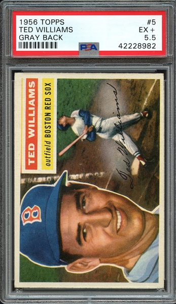 1956 TOPPS 5 TED WILLIAMS GRAY BACK PSA EX+ 5.5