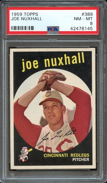 1959 TOPPS 389 JOE NUXHALL PSA NM-MT 8