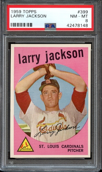 1959 TOPPS 399 LARRY JACKSON PSA NM-MT 8